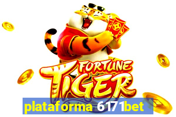 plataforma 6171bet